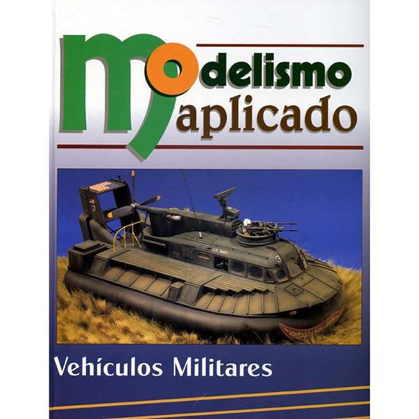 Modelismo Aplicado Vehiculos Militares