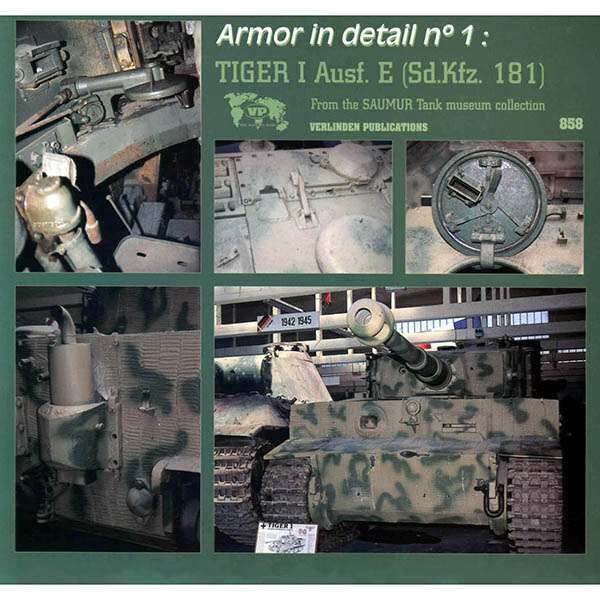 Armor in detail nº01: Tiger I Ausf E (Sd.Kfz.181)