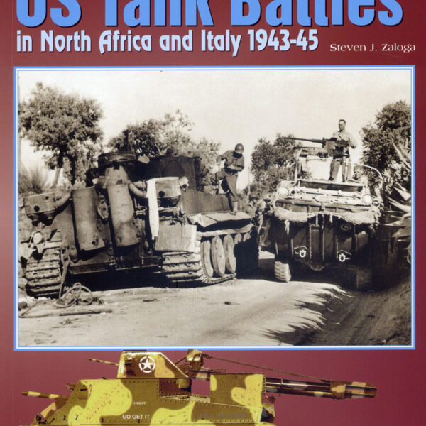 US Tank Battles in North Africa & Italy 43-45