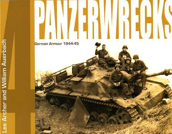 Panzerwrecks nº4: German Armor 1944-45