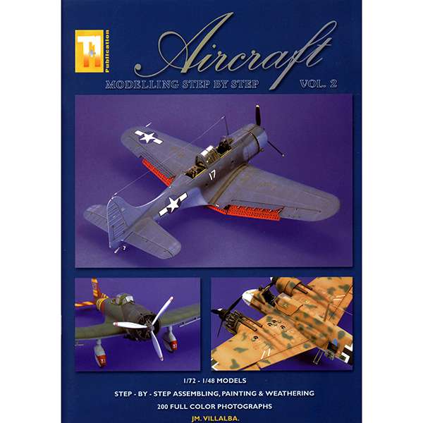 Aircraft Modelling Step by Step Vol 2