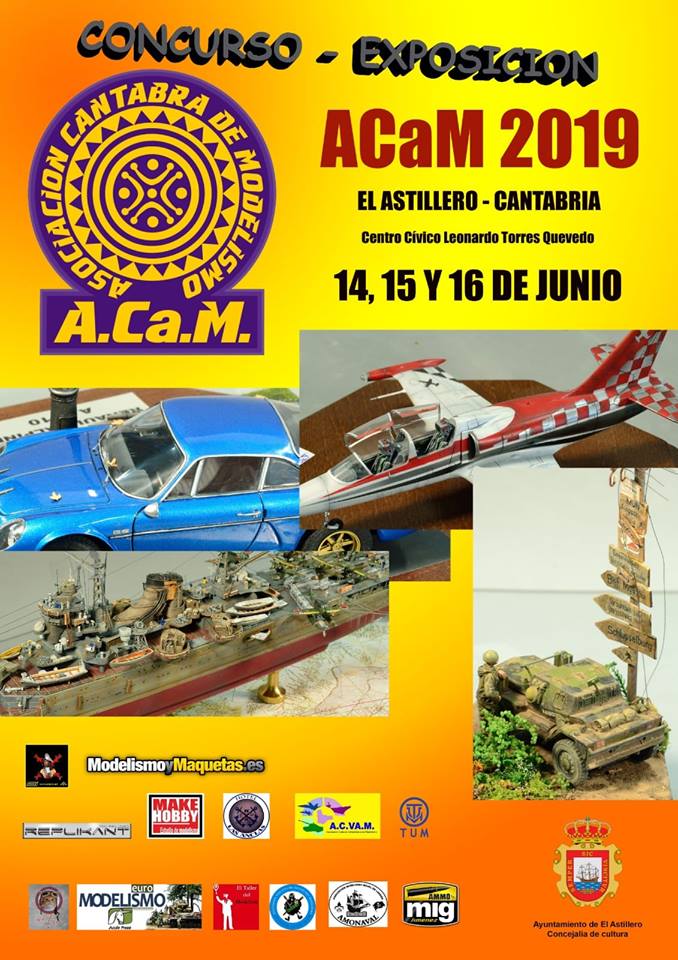 Concurso de Modelismo ACaM 2019
14, 15 y 16 de Junio en El Astillero Cantabria.