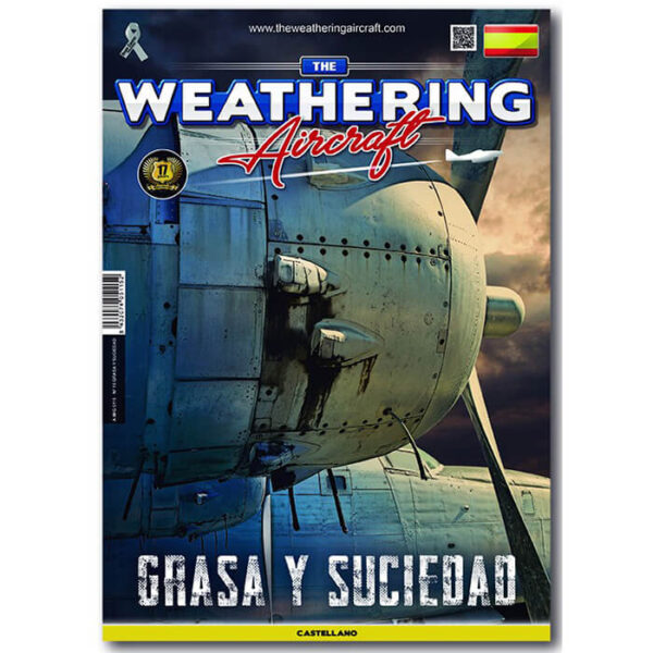The Weathering Aircraft Nº015 Grasa y Suciedad Este número esta dedicado a las manchas de grasa y suciedad en los aviones operativos y como representarlas en nuestras maquetas para conseguir un mayor realismo.