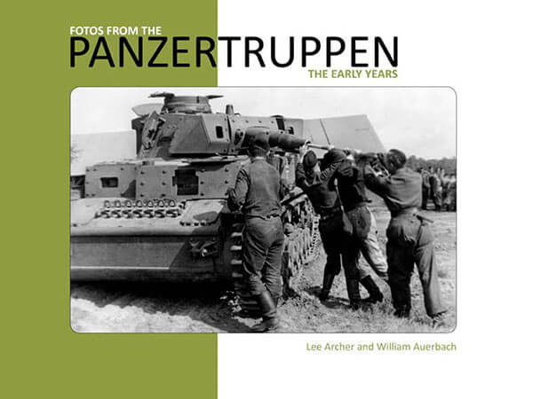 FOTOS FROM THE PANZERTRUPPEN The Early Years