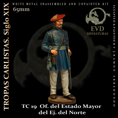 el viejo dragon tc19 Oficial del Estado Mayor Tropas Carlistas del Norte Figura de colección en metal blanco para montar y pintar. Época: S.XIX dc, Guerras Carlistas